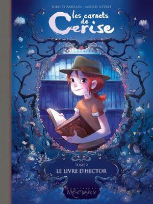 Le Livre d'Hector (Les Carnets de Cerise #2)