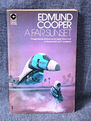 A Far Sunset by Edmund Cooper, Chris Foss