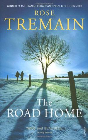 The Road Home by Rose Tremain