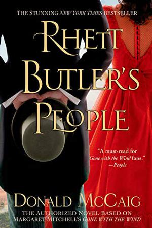Rhett Butler's People by Donald McCaig