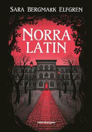 Norra Latin (Stockholmsserien #1)