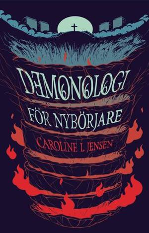 Demonologi för nybörjare by Caroline L. Jensen