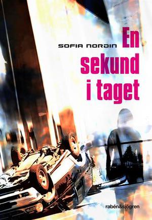 En sekund i taget (En sekund i taget #1)