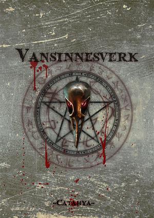 Vansinnesverk by Catahya, Lars Carlberg, Jonas Enarsson, Andrea Grave-Müller, Mattias Haukland, Charlotta Jonasson, Camilla Jönsson, Pia Lindestrand, Anders Nilsson, Malin Rydén, Sarah Saville, Maria Helena Stanke, Gabriella Stenberg, Lennart Svensson, Tomas Waldenryd, Jonas Wessel, Elin Holmerin