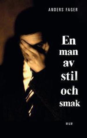 En man av stil och smak by Anders Fager