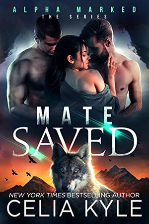 Mate Saved (Alpha Marked #6)