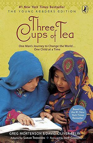 Three Cups of Tea by Sarah L. Thomson, Greg Mortenson, David Oliver Relin