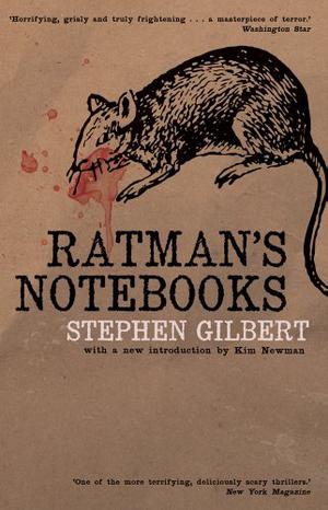 Ratman's Notebooks by Stephen Gilbert