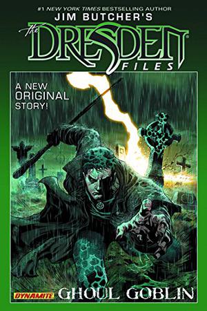 Jim Butcher's Dresden Files: Ghoul Goblin (The Dresden Files Graphic Novels #3)
