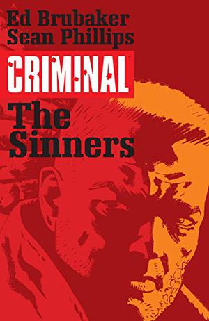 Criminal, Vol. 5: The Sinners (Criminal #5)