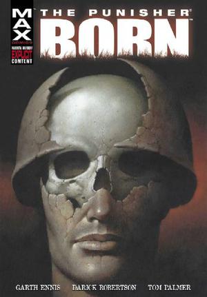 The Punisher MAX: Born (The Punisher MAX Collected Editions #0)