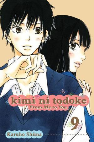 Kimi ni Todoke: From Me to You, Vol. 9 (君に届け [Kimi ni Todoke] #9)