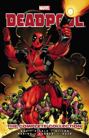 Deadpool by Daniel Way: The Complete Collection, Volume 1 by Daniel Way, Andy Diggle
