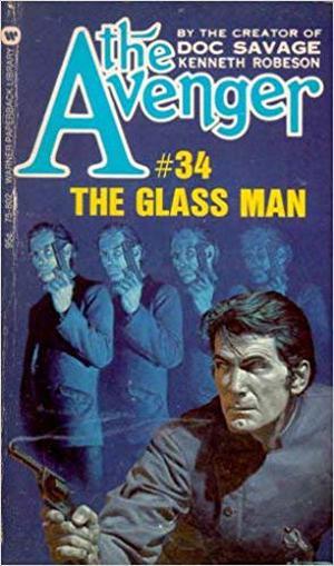 The Glass Man by Kenneth Robeson