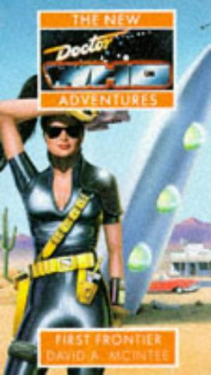 Doctor Who: First Frontier (The New Doctor Who Adventures #30)