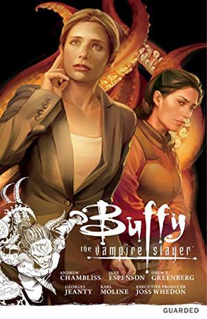 Buffy the Vampire Slayer: Guarded (Buffy the Vampire Slayer: Season 9 #3)