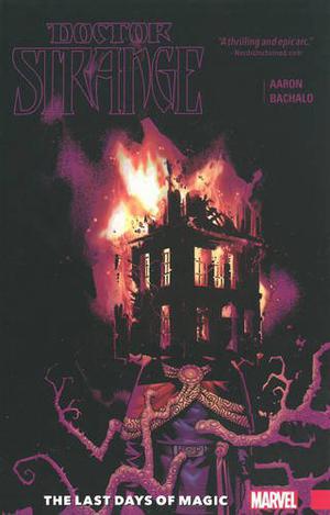 Doctor Strange, Vol. 2: The Last Days of Magic by Jason Aaron
