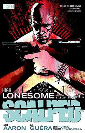 Scalped, Vol. 5: High Lonesome (Scalped #5)