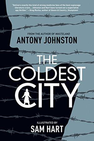 The Coldest City by Antony Johnston