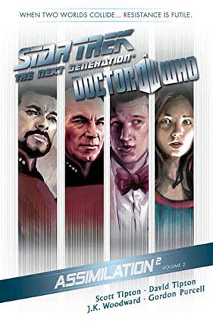 Star Trek: The Next Generation / Doctor Who: Assimilation2, Volume 2 by Scott Tipton, David Tipton, J.K. Woodward