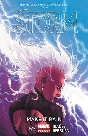 Storm, Vol. 1: Make it Rain (Storm 2014 #1-5)