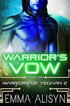 Warrior's Vow by Emma Alisyn
