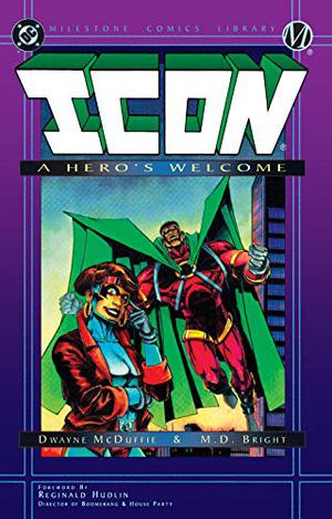 A Hero's Welcome (Icon #1)