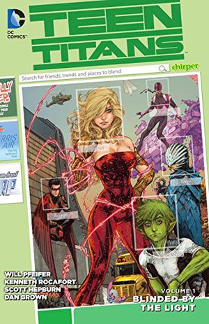 Teen Titans, Volume 1: Blinded by the Light (Teen Titans 2014 Single Issues #1-7)