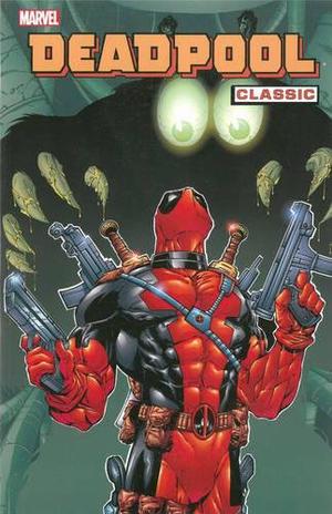 Deadpool Classic, Vol. 3 (Amazing Spider-Man 1963-1998 #47)
