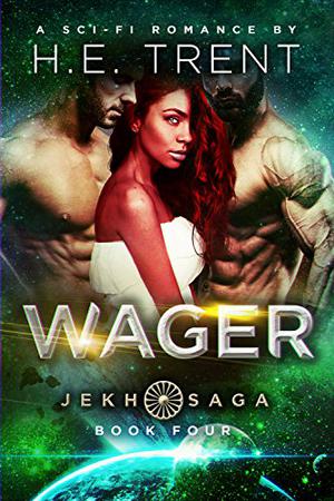 Wager (Jekh Saga #4)