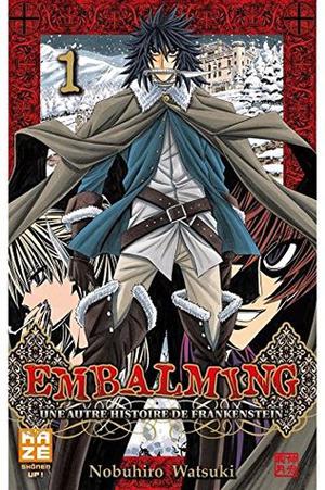 Embalming - Une autre histoire de Frankenstein Vol. 1 by Nobuhiro Watsuki