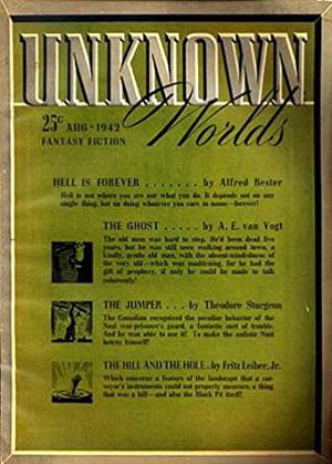 Unknown Worlds August, 1942 Vol. VI No. 2 by John W. Campbell Jr., Alfred Bester, Cleve Cartmill, L. Sprague de Camp, Lester del Rey, Edith Borden Greer, John Hawkins, Malcolm Jameson, Fritz Leiber, Frank Belknap Long, Theodore Sturgeon, A.E. van Vogt