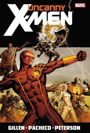 Uncanny X-Men by Kieron Gillen, Volume 1 by Kieron Gillen