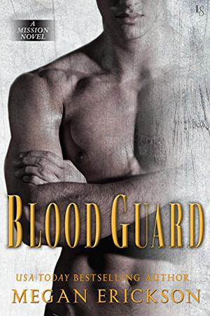 Blood Guard (Mission #1)