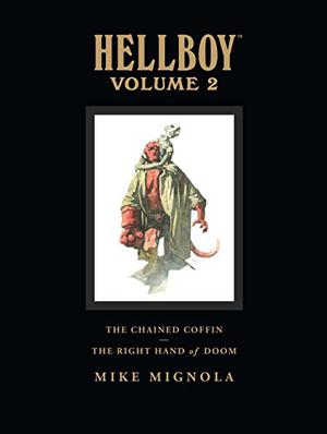 Hellboy, Volume 2: The Chained Coffin & The Right Hand of Doom and Others (Hellboy #3-4)