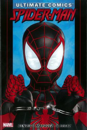 Ultimate Comics Spider-Man by Brian Michael Bendis, Volume 3 by Brian Michael Bendis