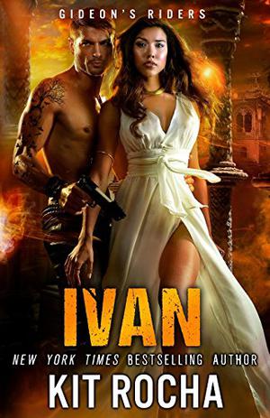 Ivan (Gideon’s Riders #3)