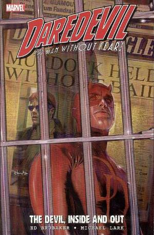 Daredevil, Volume 14: The Devil, Inside and Out, Volume 1 (Daredevil 1998 Single Issues #82-87)