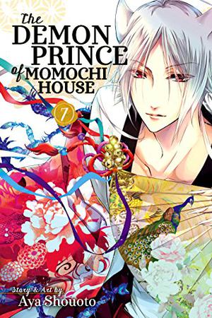 The Demon Prince of Momochi House, Vol. 7 (百千さん家のあやかし王子 / The Demon Prince of Momochi House #7)
