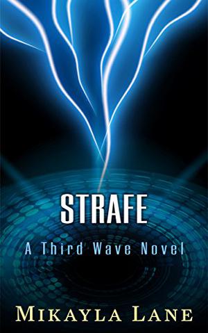 Strafe by Mikayla Lane