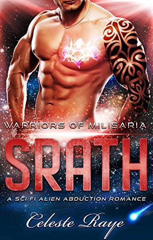 Srath by Celeste Raye