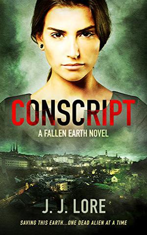 Conscript by J.J. Lore