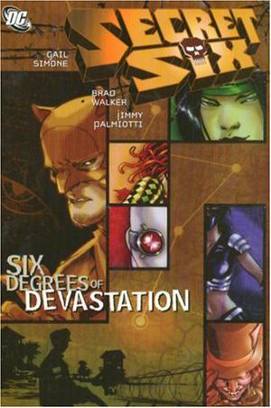 Secret Six: Six Degrees of Devastation (Secret Six Collected Editions, vol. 3 #0)