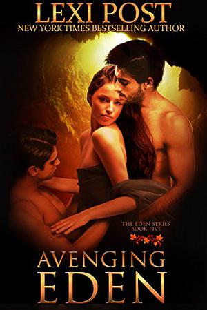 Avenging Eden by Lexi Post