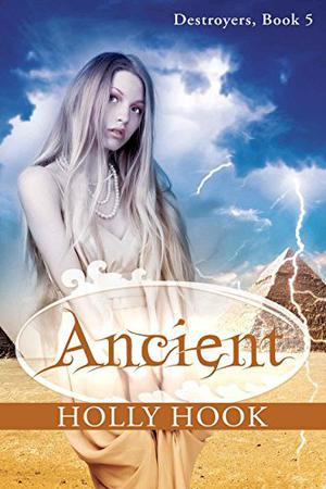 Ancient (Destroyers #5)