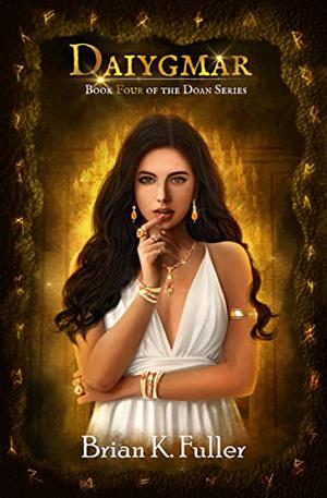 Daiygmar by Brian K. Fuller