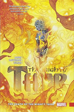 The Mighty Thor, Volume 5: The Death of the Mighty Thor (The Mighty Thor 2015 #5)