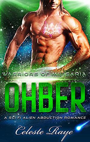 Ohber by Celeste Raye