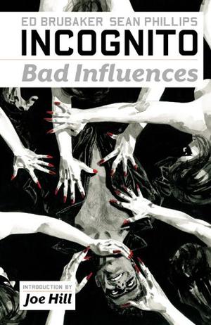 Incognito, Vol. 2: Bad Influences (Incognito #2)