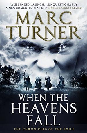 When the Heavens Fall by Marc Turner